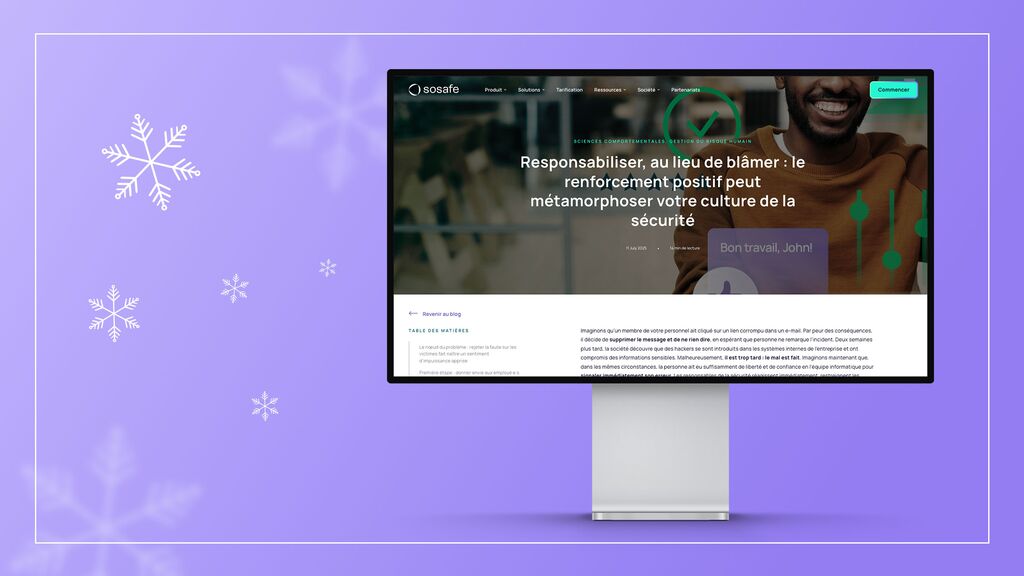 Responsabiliser, au lieu de blâmer : le renforcement positif peut métamorphoser votre culture de la sécurité