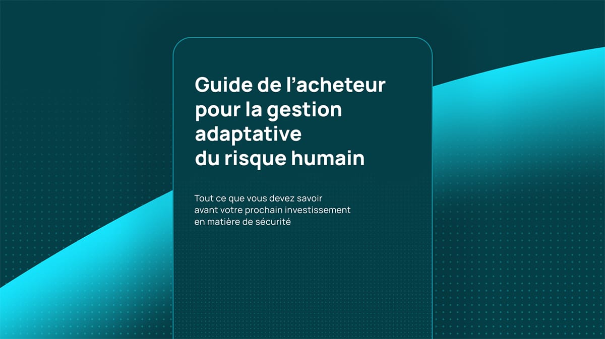 Guide de l’acheteur pour la gestion adaptative du risque humain